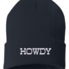 Howdy Embroidered Beanie – Black knit beanie with Western-inspired 'Howdy' embroidery, a cozy and stylish accessory for winter fashion.