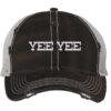 Image shows a distressed trucker hat with "Yee Yee" embroidered on the front. The hat features a mesh back and snapback closure.